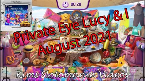 Private eye Lucy & I, August2021 all 50 items in 10 photos.